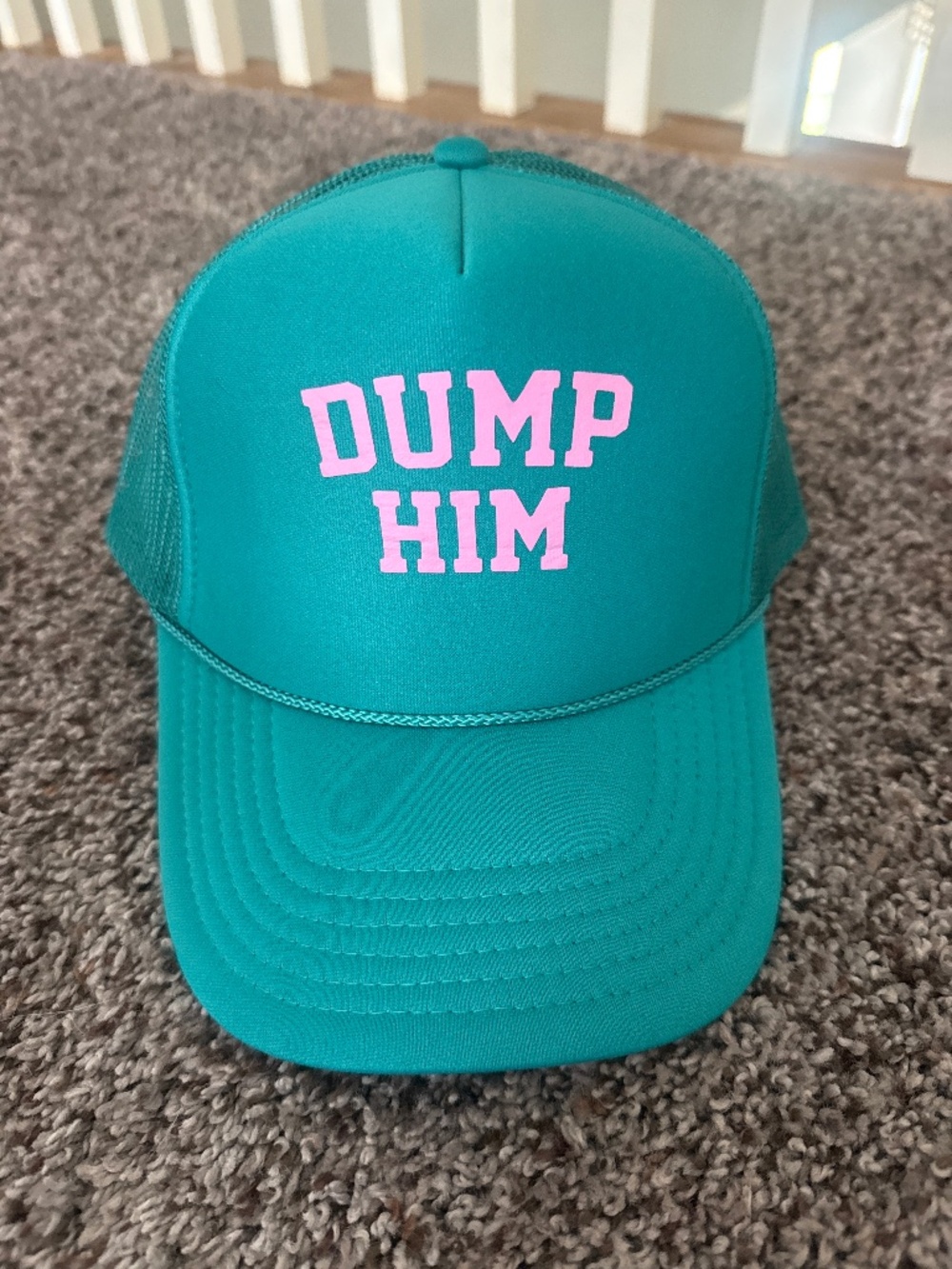 Hat- DUMP HIM